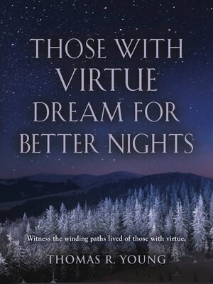cover image of Those With Virtue Dream For Better Nights